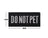 Embroidered hook and loop dog vest patch reading do not pet, product image 11